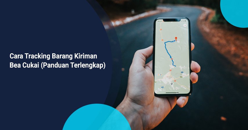Cara Melakukan Tracking Barang Kiriman dari Luar Negeri dengan Mudah